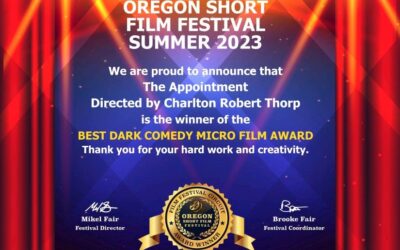 The Appointment starring Michael Wayne James was the winner of the best dark comedy micro film award at the Oregon Short Film Festival Summer 2023